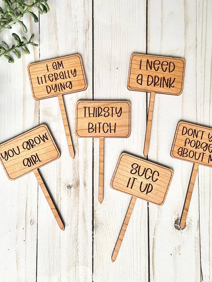Funny Plant Signs for wholesale by Dogwood and Dust
