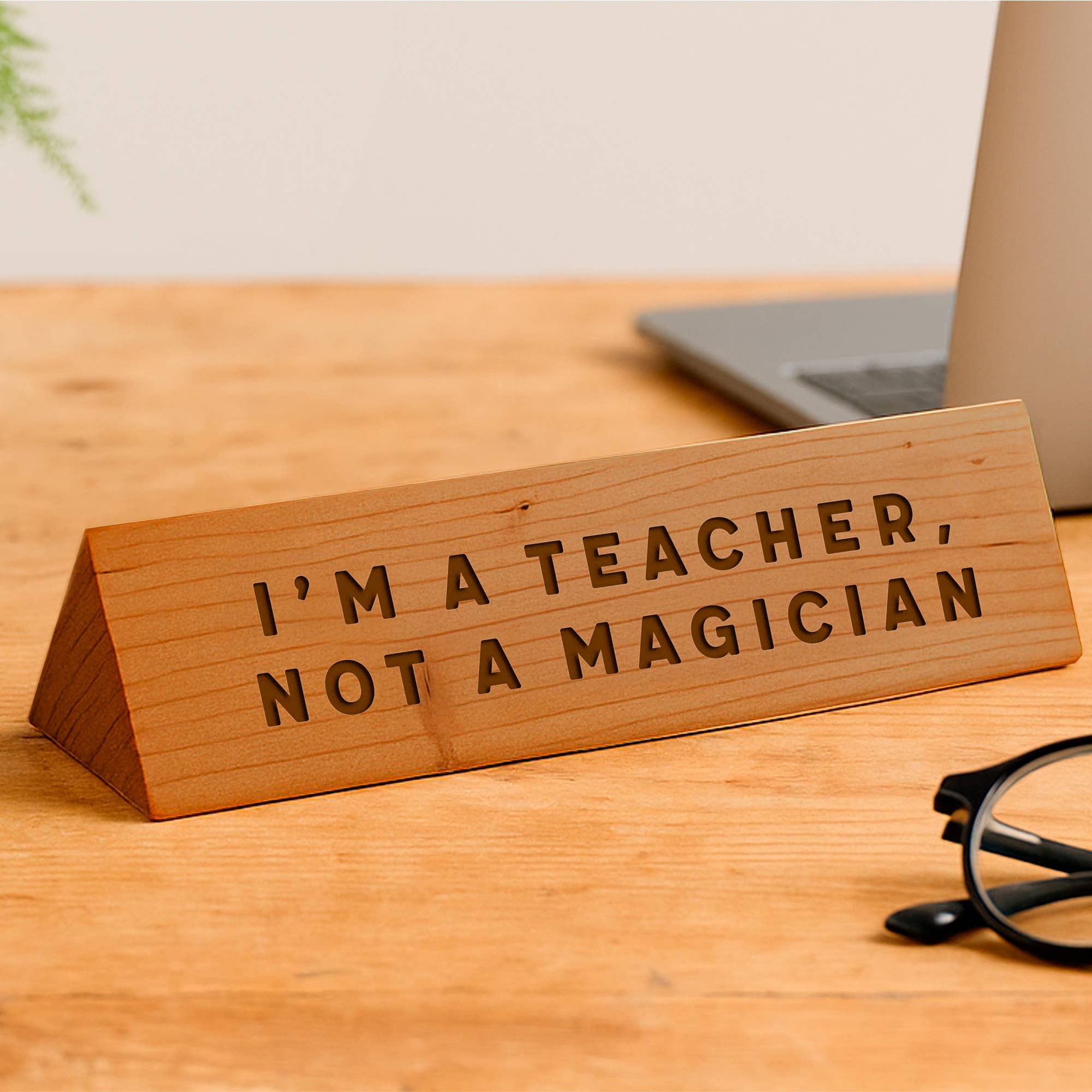 CGB Giftware - Wholesale Desk/Tabletop Sign - Wooden Desk Sign 'I'm A Teacher Not A Magician'0