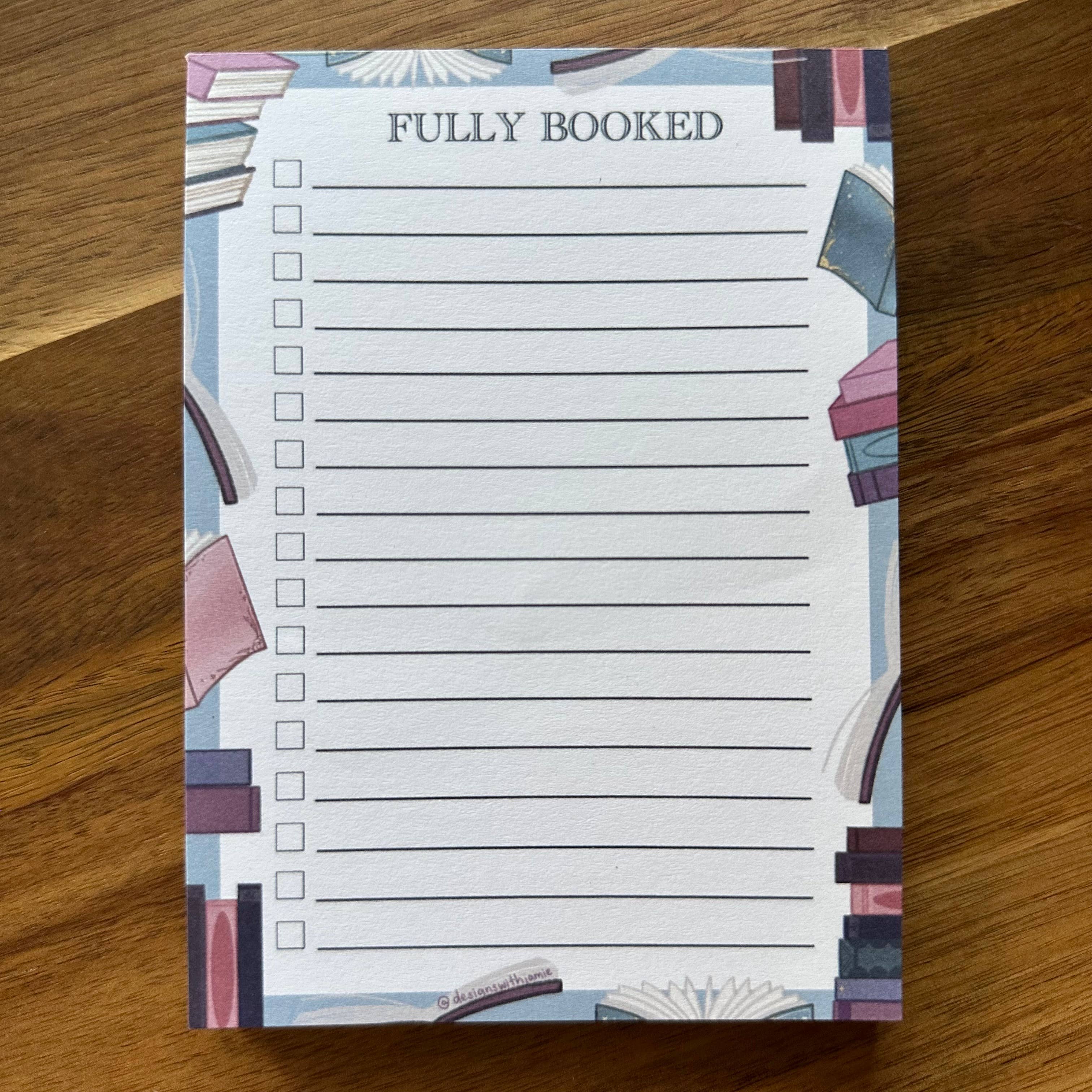 Designs with Jamie - Wholesale Notepad - Fully Booked Notepad1