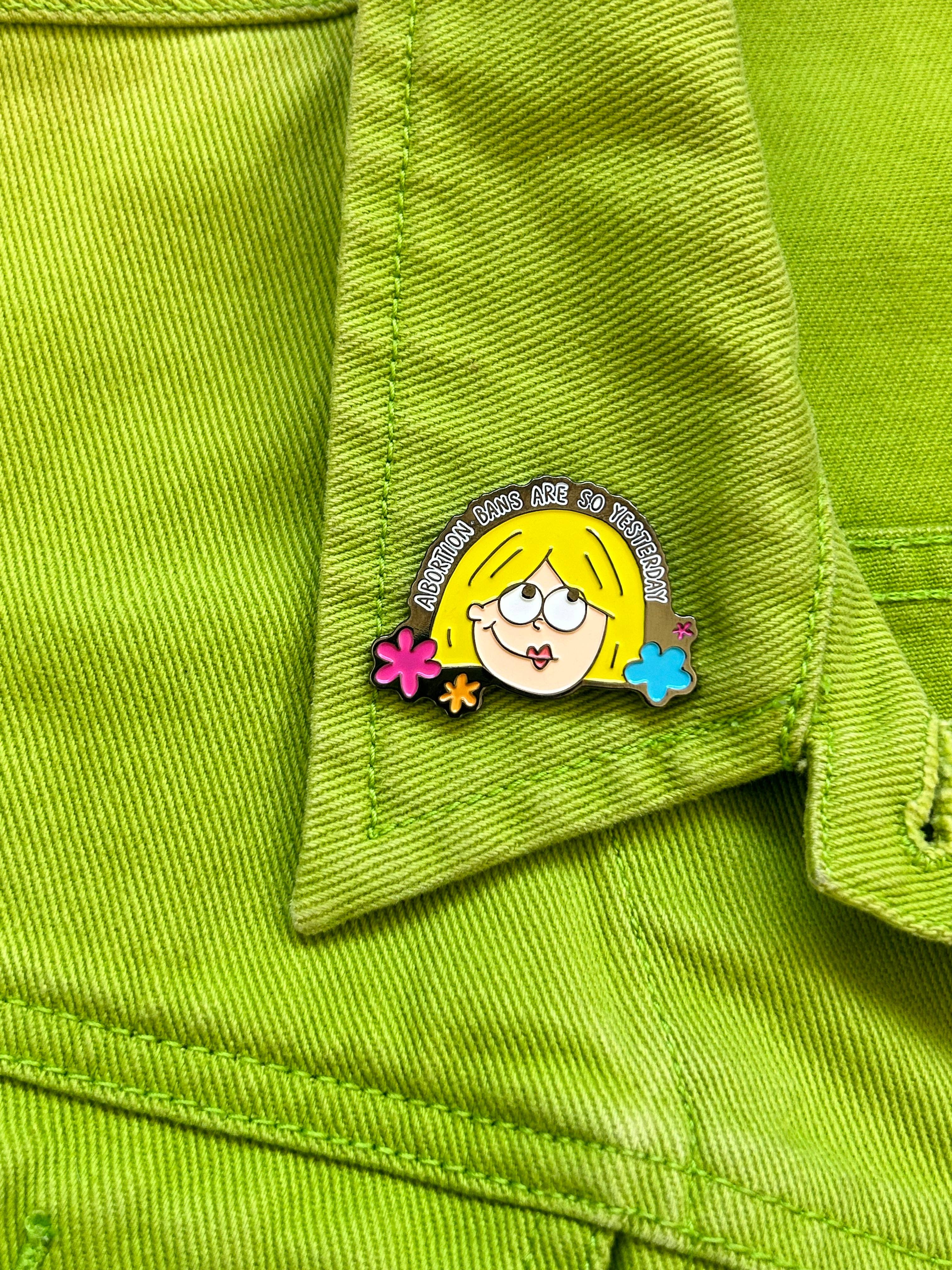 The Peach Fuzz - Wholesale Lapel Pin/Button - Abortion Bans Are So Yesterday Enamel Pin2