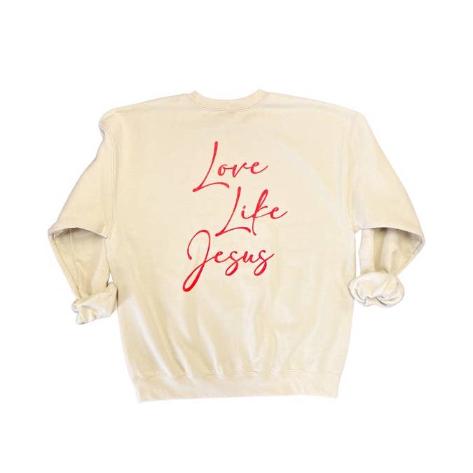 Love Like Jesus Adult Sweatshirt for wholesale by Sweet Miracles H+M