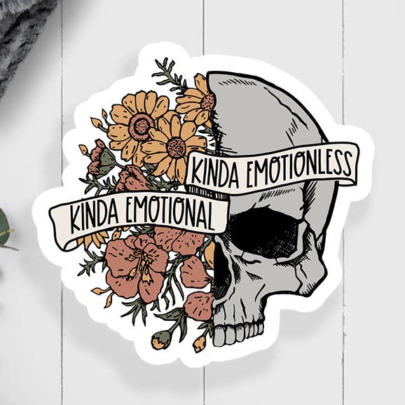 Kinda Emotion Kinda Emotionless Vinyl Sticker for wholesale by Expression Design Co