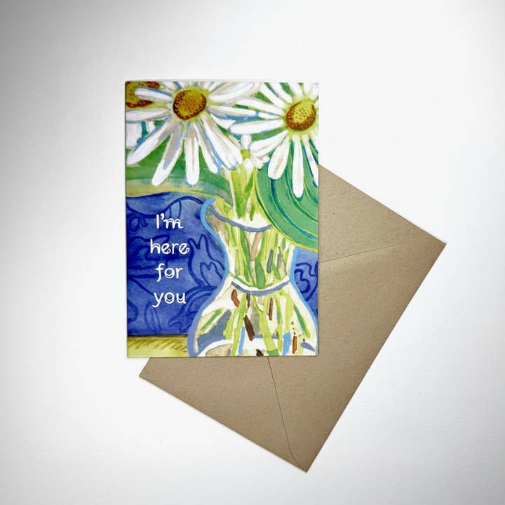 'I'm here for you' daisy greeting card for wholesale by Ferry Kiss Studio