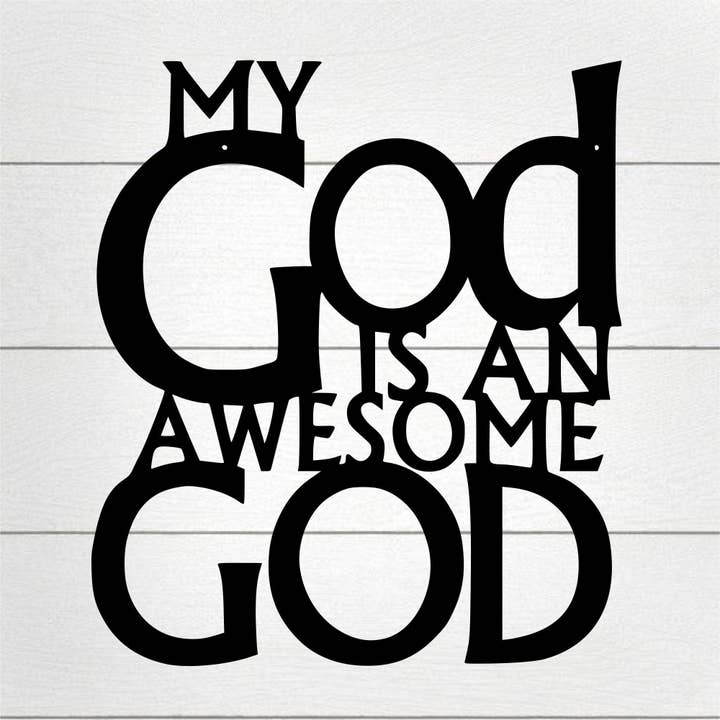 My God is an Awesome God for wholesale by Sea Biscuit Metal Designs
