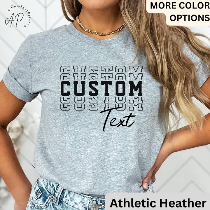 APComfortPrints - Wholesale Screen Printed T-Shirt - Women's - Custom Text T-Shirt, Personalized Shirt, Custom Tee, Your Text Shirt, Custom Tee
7