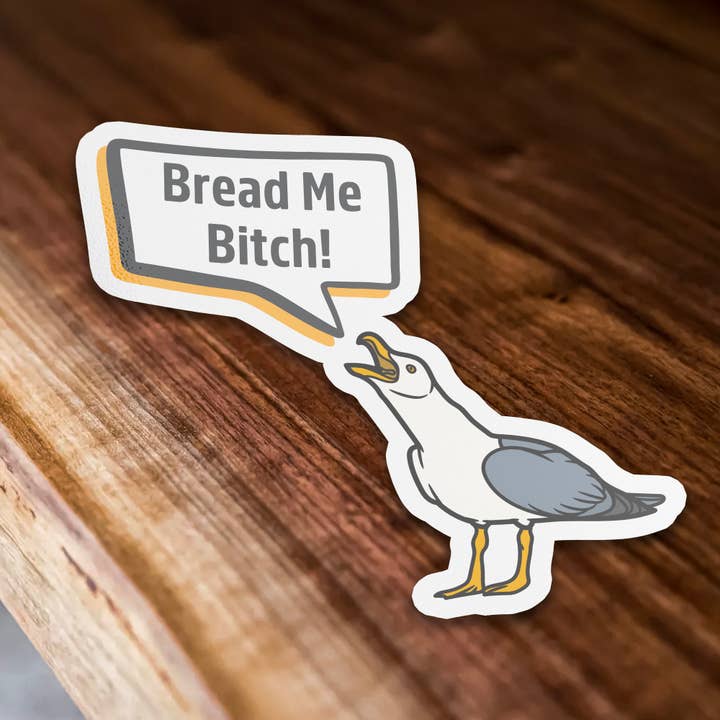 Sticker Bull - Vendita all'ingrosso Adesivo - Adesivo meme divertente Bread Me Bitch1