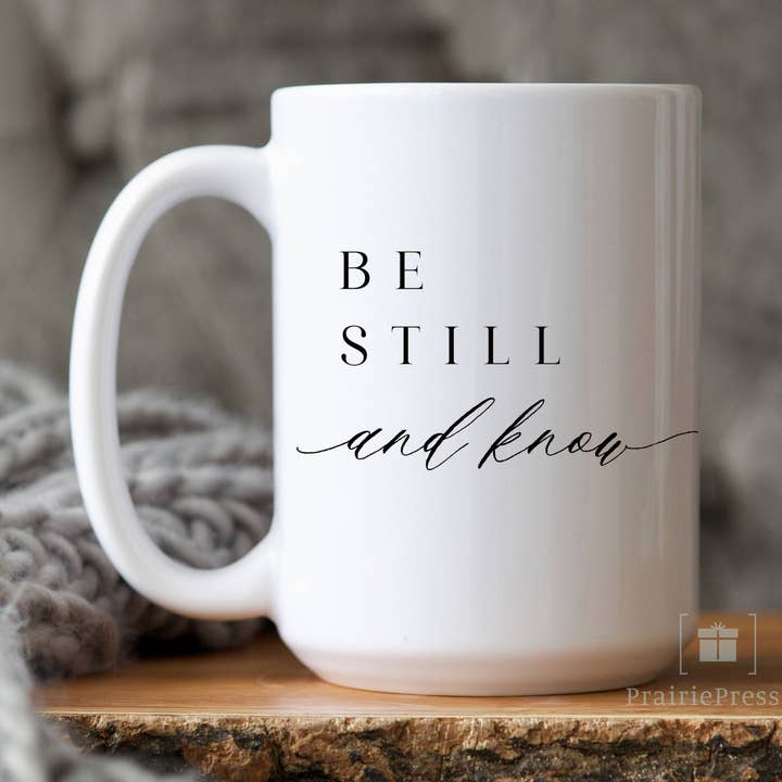 Tasse chrétienne en céramique Be Still and Know pour la vente par PrairiePressed