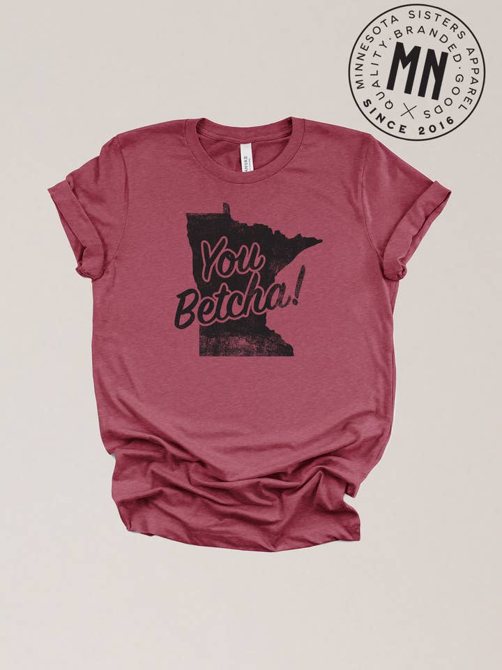 "Du kan slå vad" Minnesota T-shirt (BC) för wholesale av Minnesota Sisters