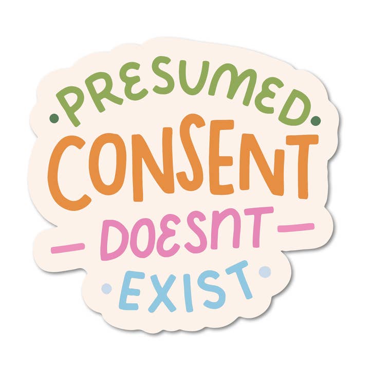 Formodet samtykke findes ikke vinylklistermærke for engroshandel hos Mouthy Broad