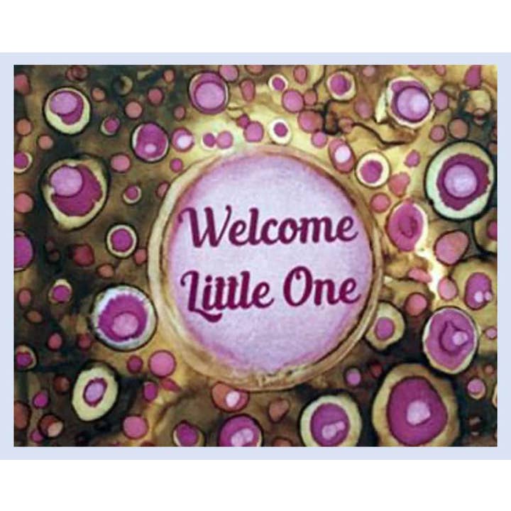 Welcome Little One/ Pink for wholesale by MoesArt Studios