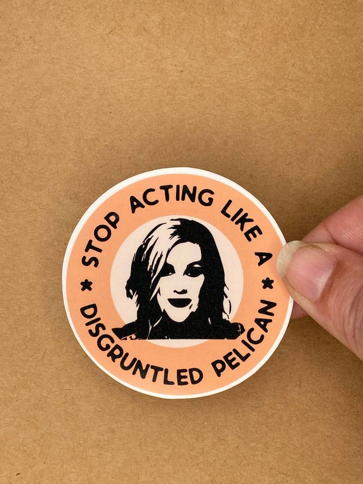 Moira Rose's Disgruntled Pelican Sticker from Schitt's Creek for wholesale by Mae'd