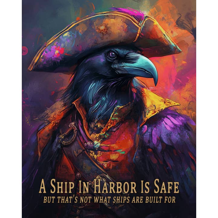Mowbi – wholesale Art print – A Ship in Harbor is Safe - Raven Animal Memes – 8″x10″ Artwork in 11″x14″ Mat