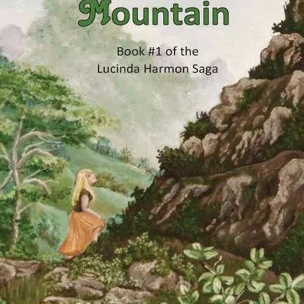 Books by splitShops - Wholesale Historical Fiction - Lucinda's Mountain: Book #1 of the Lucinda Harmon Saga - Paperback