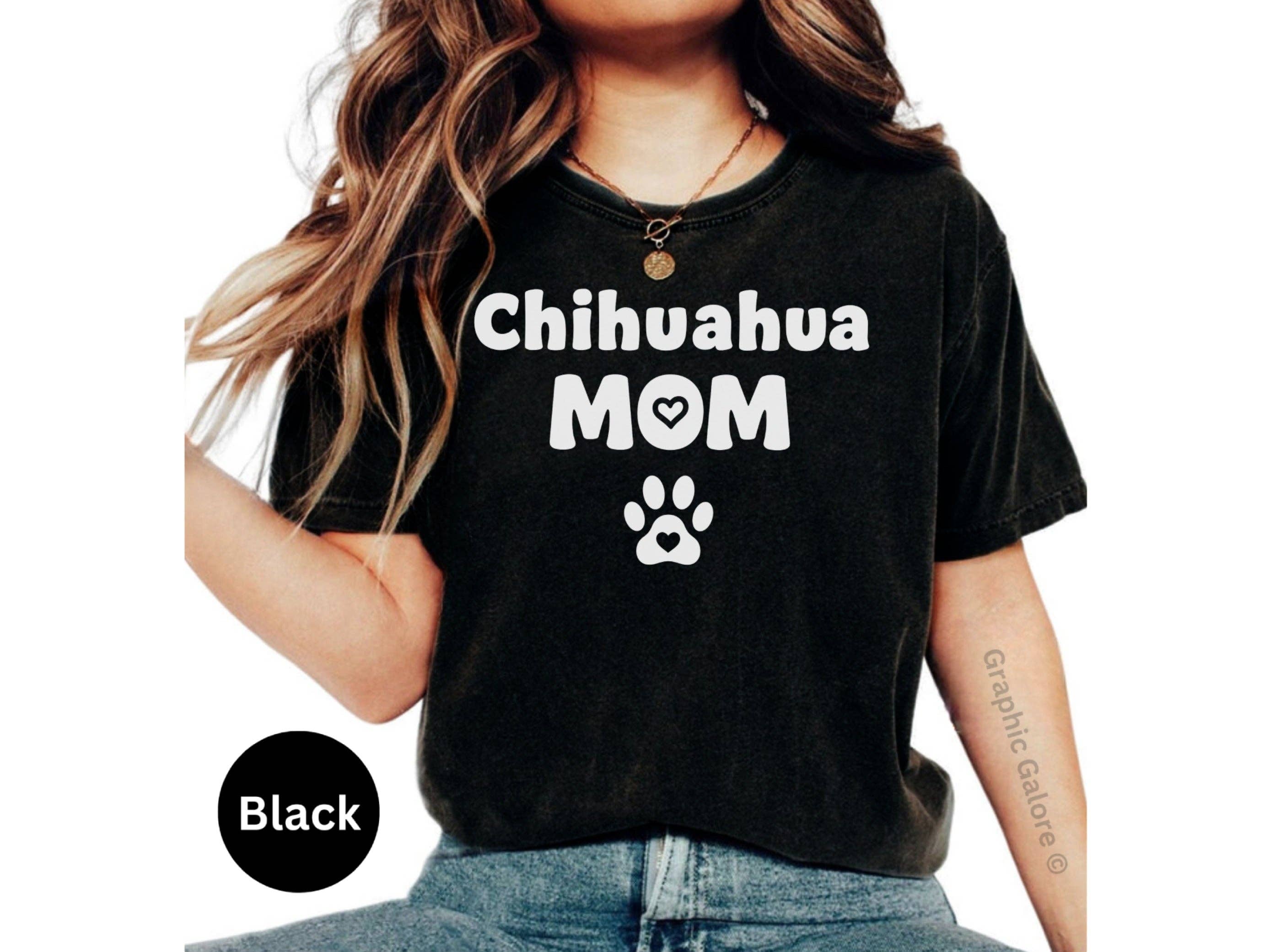 Graphic Galore - Wholesale Screen Printed T-Shirt - Women's - Chihuahua Mom T-Shirt, Dog Mom, Pet Lover Tee, Cute Heart Paw Print Design, Gift for Dog Owners, Animal Lover Shirt1