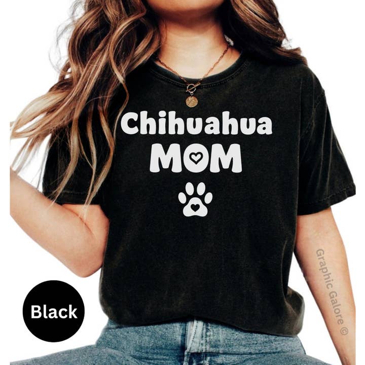 Graphic Galore - Wholesale Screen Printed T-Shirt - Women's - Chihuahua Mom T-Shirt, Dog Mom, Pet Lover Tee, Cute Heart Paw Print Design, Gift for Dog Owners, Animal Lover Shirt1