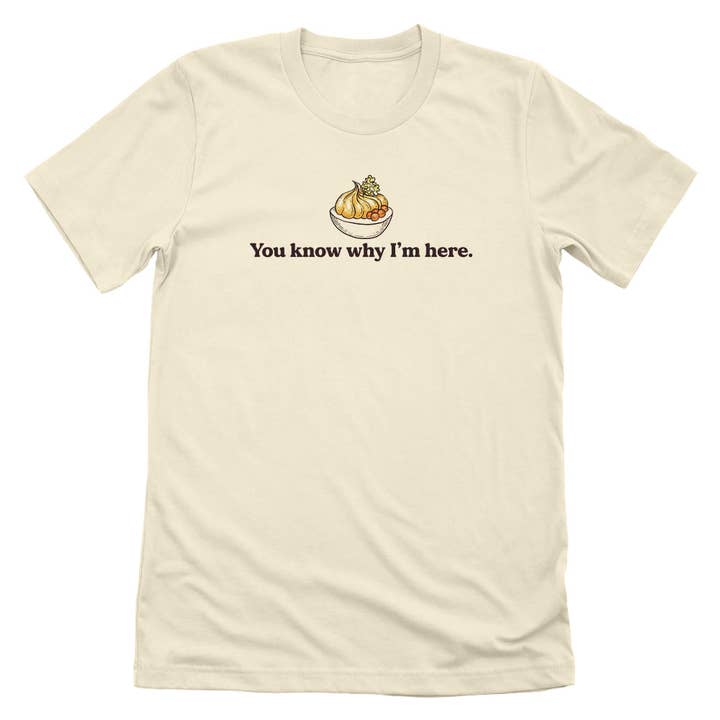 Let's Get This Thread - Wholesale Screen Printed T-Shirt - Unisex - You Know Why I'm Here (Deviled Eggs)3