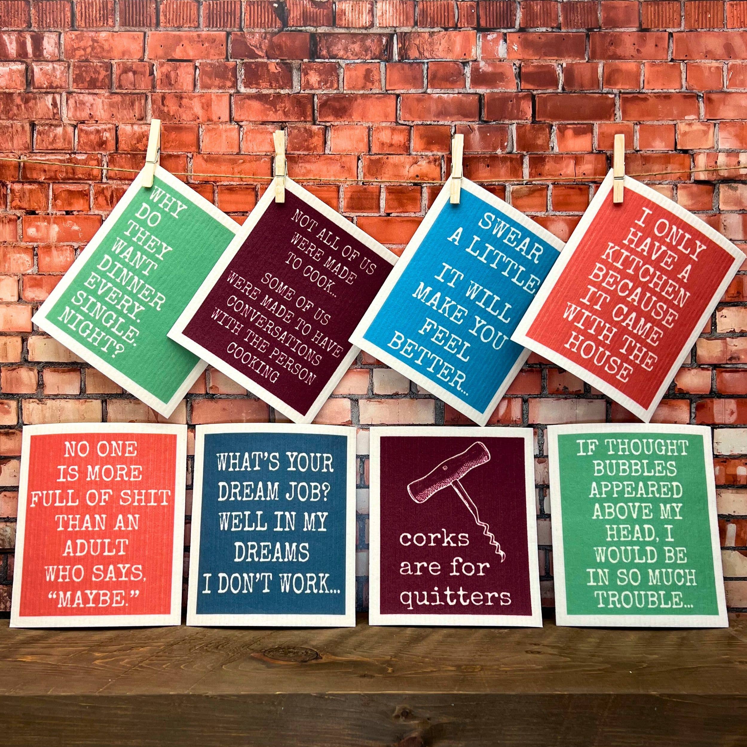 Driftless Studios - Wholesale Dishcloth - In My Dreams I don't Work Funny Swedish Dishcloths - Kitchen1