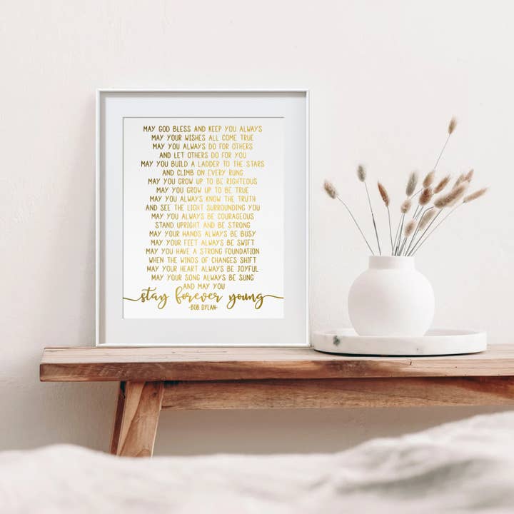 The Wilde Peach - Vente Affiche d'art - Paroles de chansons Forever Young, Bob Dylan Gold Foil Print2