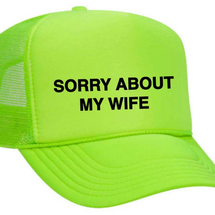 Inappropriate Trucker Hats – boné - Unissexo por atacado – Desculpe, sobre o Chapéu My Wife Trucker19