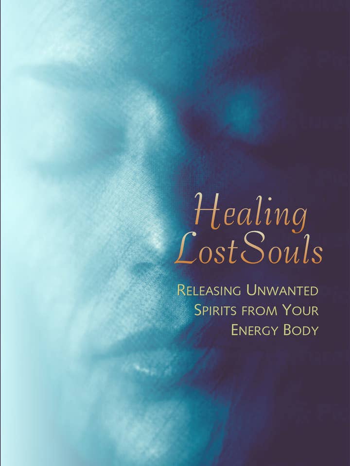 Healing Lost Souls:Releasing Unwanted Spirits From Your Body for wholesale by Red Wheel/Weiser LLC