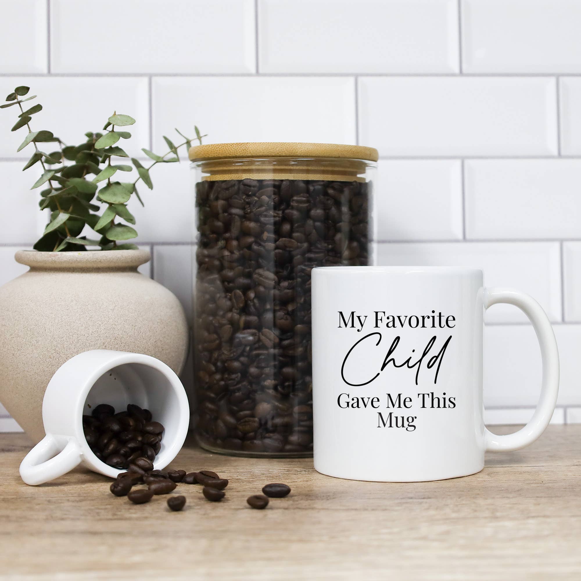 Cedar Crate Market - Wholesale Coffee Mug - Coffee Mug - My Favorite Child Gave Me This Mug2