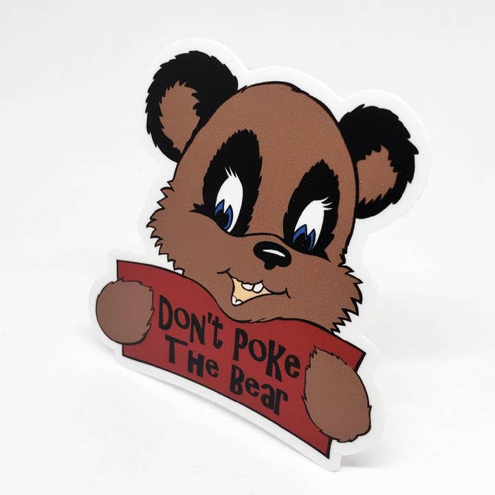 Don't Poke The Bear Sticker for wholesale by Mixtape Your Life