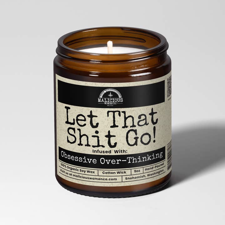 Let That Shit Go 9oz Mental Health Candle Malicious Women Co for wholesale by Malicious Women Candle Co