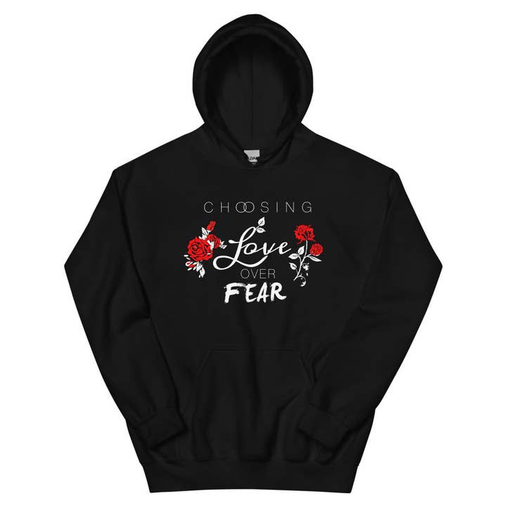 Choosing Love Over Fear Hoodie for wholesale by Admire Wear