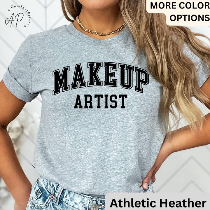 APComfortPrints - Wholesale Screen Printed T-Shirt - Women's - Makeup Artist Shirt, MUA T-Shirt, Cosmetologist Tee
5