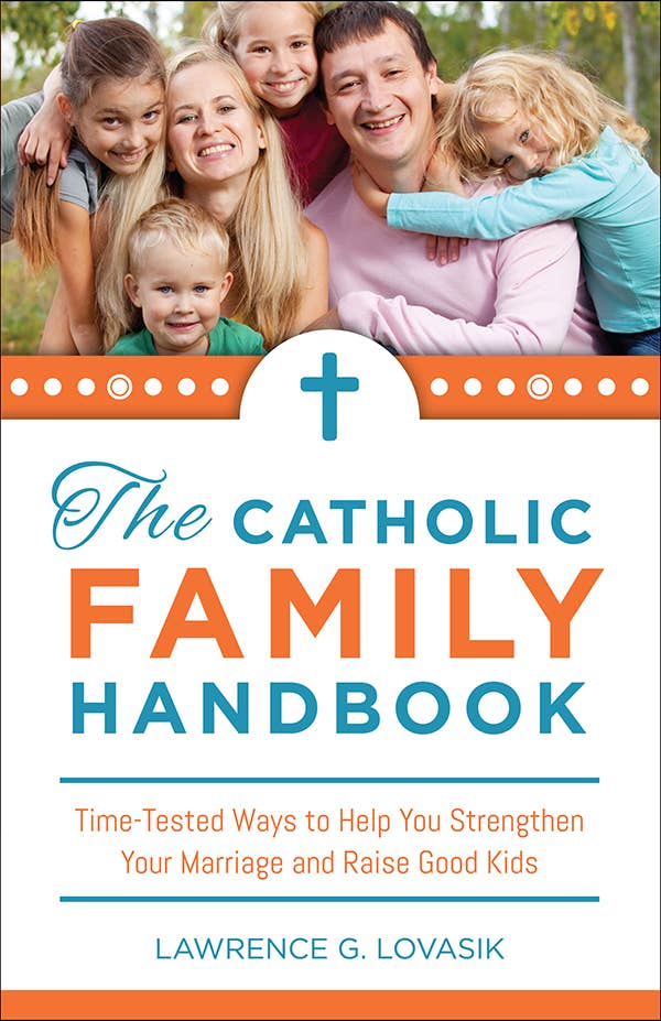 Sophia Institute Press - Wholesale Family & Relationships - Catholic Family Handbook0