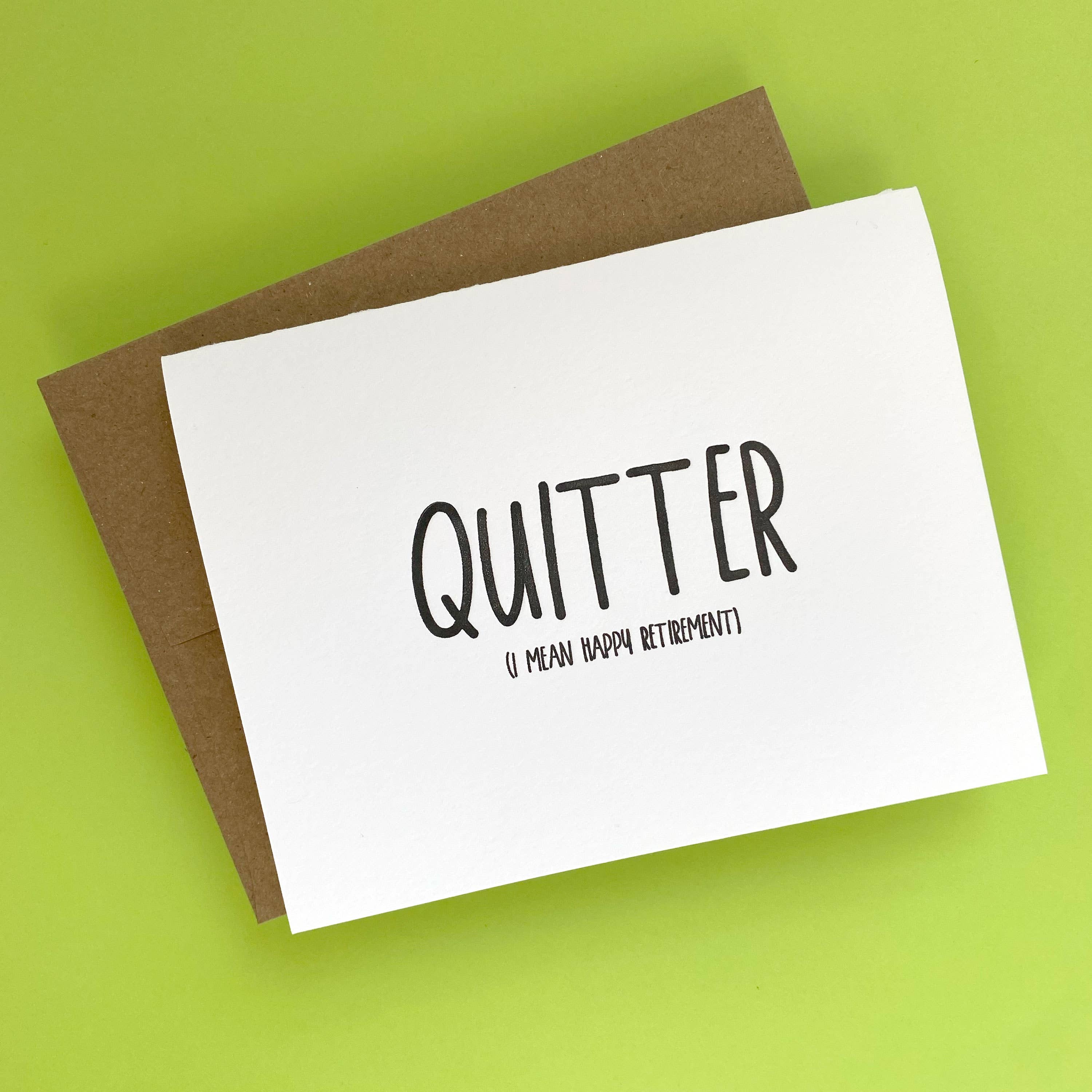 Stack Paper Press - Wholesale Retirement Card - Quitter Retirement Letterpress Card2