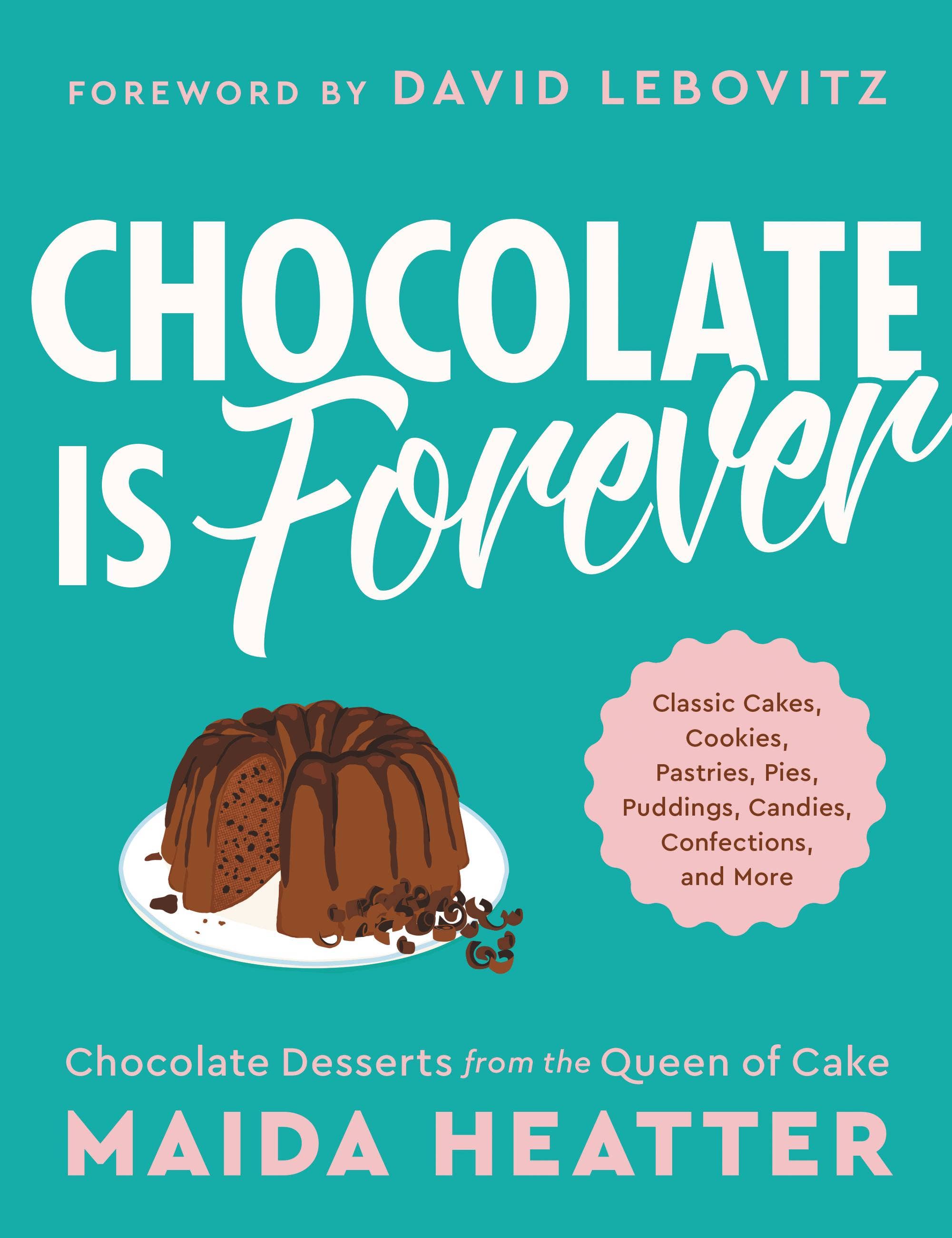 Hachette Book Group - Wholesale Baking & Dessert - Chocolate Is Forever0