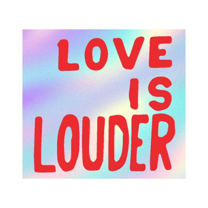 Love Is Louder by Sam Durant - Die-Cut Sticker (Valentines) for wholesale by Apply Stickers