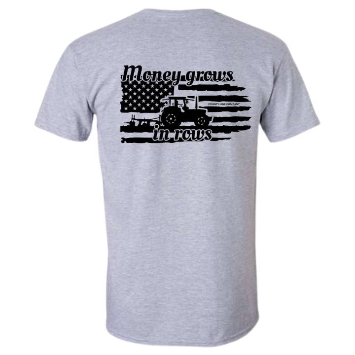 County Line Company - Wholesale Screen Printed T-Shirt - Unisex - Money Grows In Rows Tee0