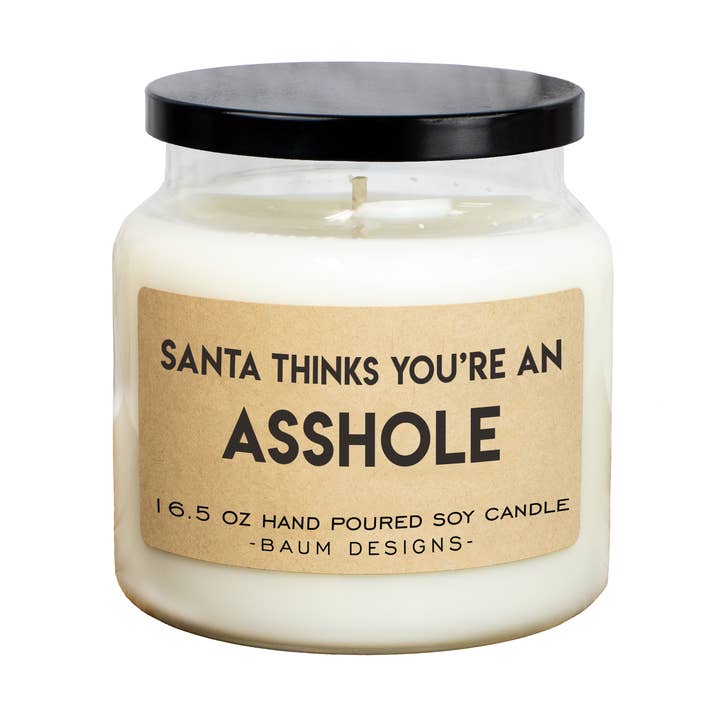 Santa Thinks You're An Asshole Soy Candle - 16.5oz for wholesale by Baum Designs LLC