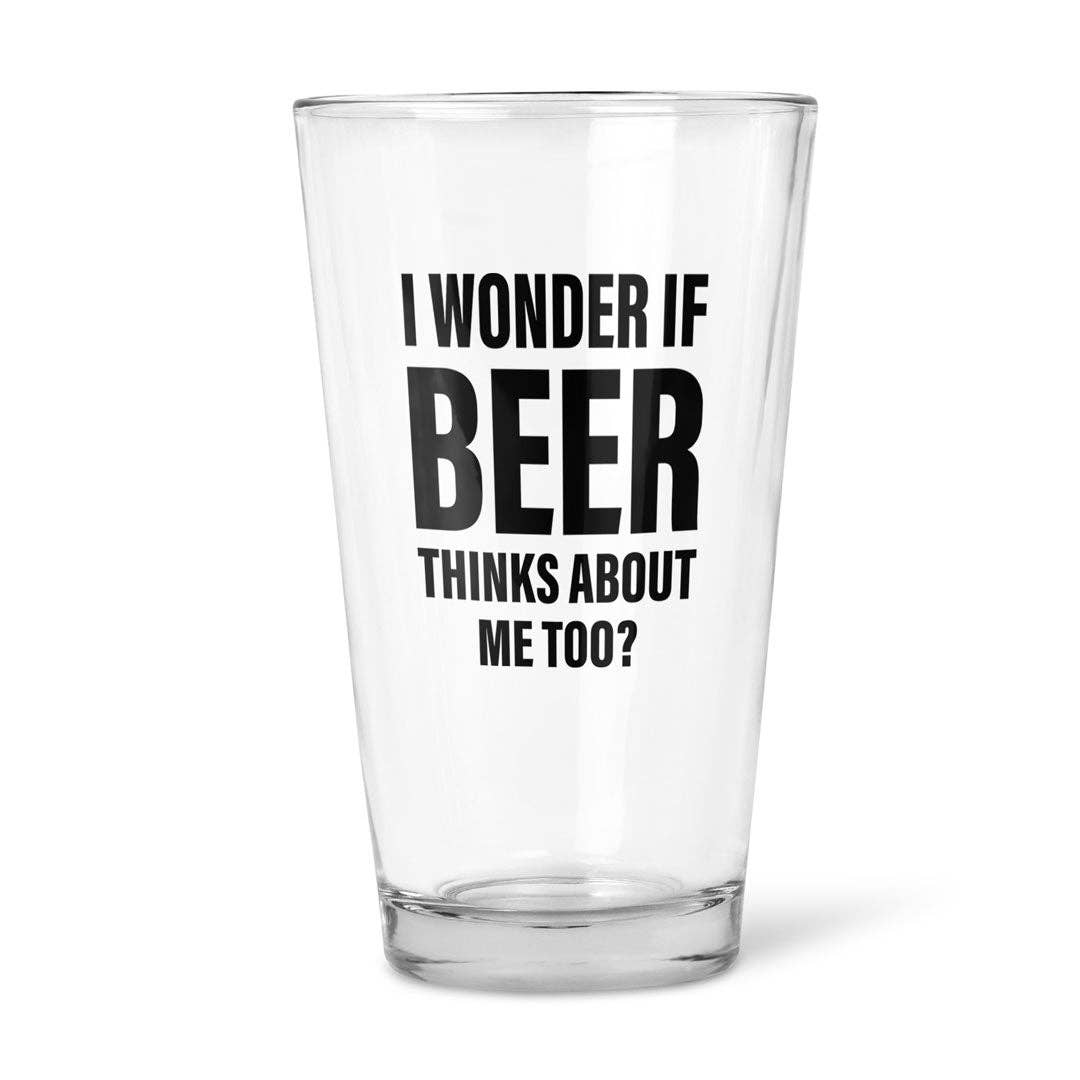 Pinetree Innovations Canada - Wholesale Beer Glass/Mug - I Wonder If Beer Thinks Of Me Too | Beer Glass0