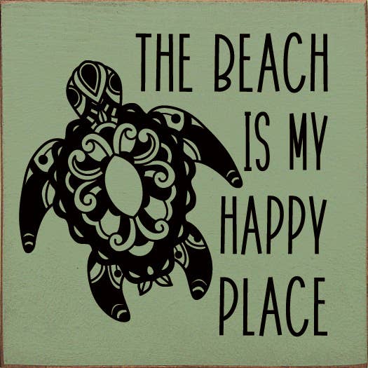 SAWDUST CITY - Vente Pancarte - The Beach is My Happy Place (Art polynésien des tortues de mer)3