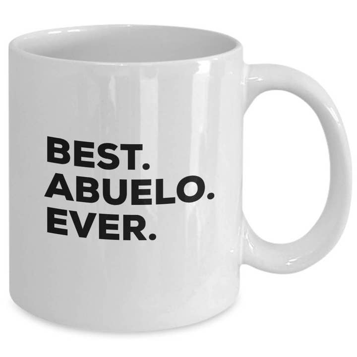 CustomHappy - Wholesale Coffee Mug - Best Abuelo Ever Mug , Gift for Abuelo1