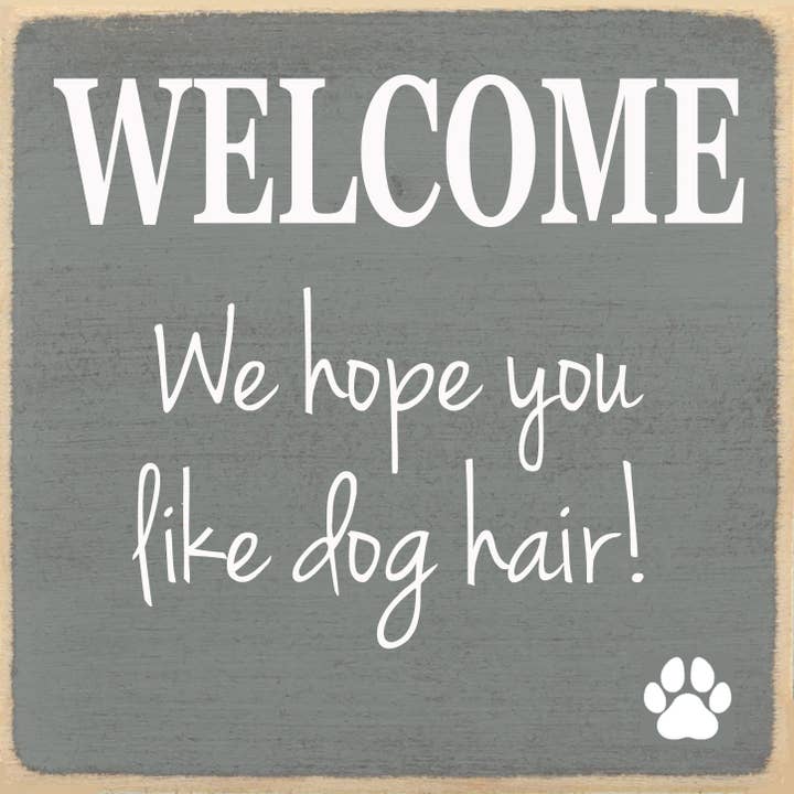 Gar Wholesale Inc. - Wholesale Sign - 5X5-210 Dog Hair
