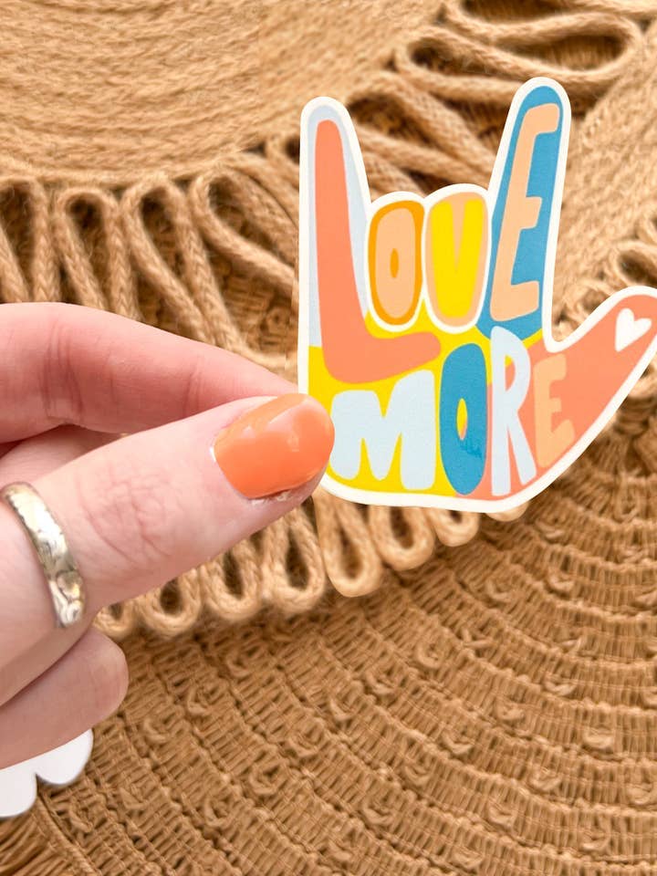Love More Sign Language Sticker Waterproof Vinyl for wholesale by Koll Designs