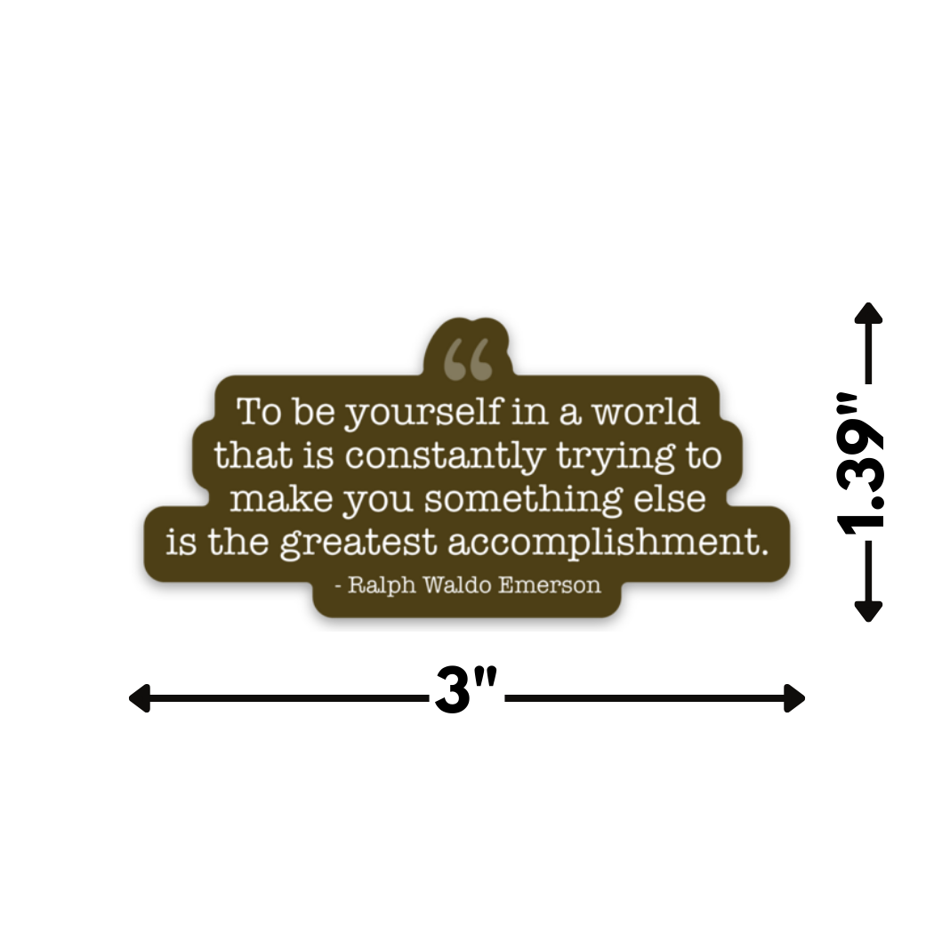 Kevin & Kaia - Wholesale Sticker - Quote - Ralph Waldo Emerson - Sticker1