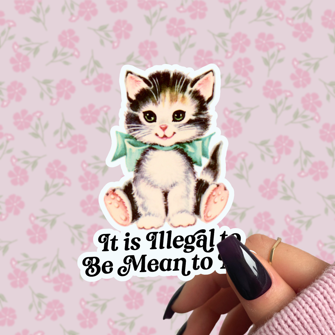 Pretty Toxic Stickers - Vente Autocollant - Joli autocollant kitsch pour chaton, il est illégal d'être méchant avec moi2