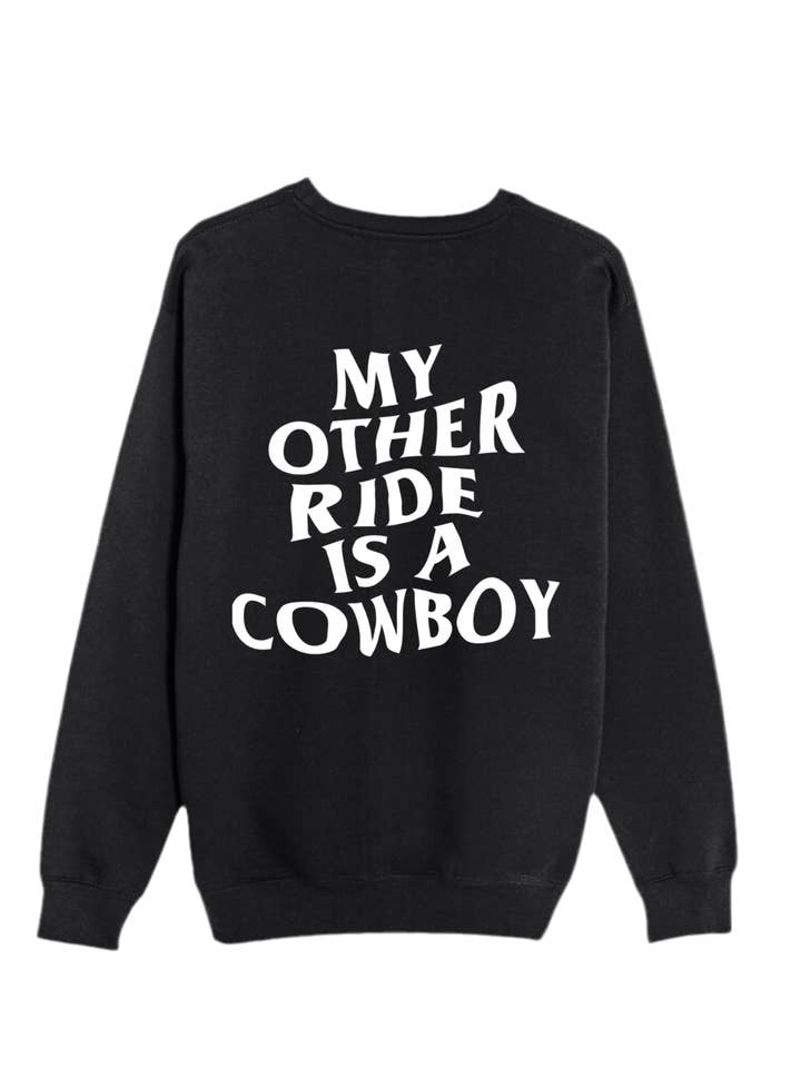 Ward Whimsey - Wholesale Graphic Sweatshirt - Unisex - Other Ride is a Cowboy - Crewneck
