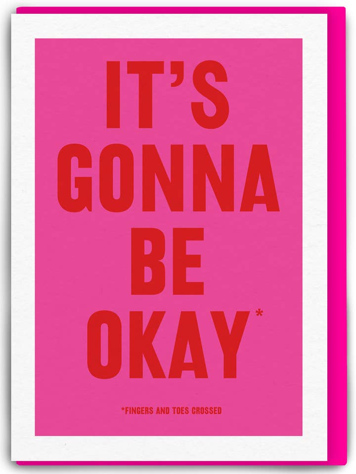 Thinking of You Card - It's Gonna Be OK Greetings Card for wholesale by Brainbox Candy