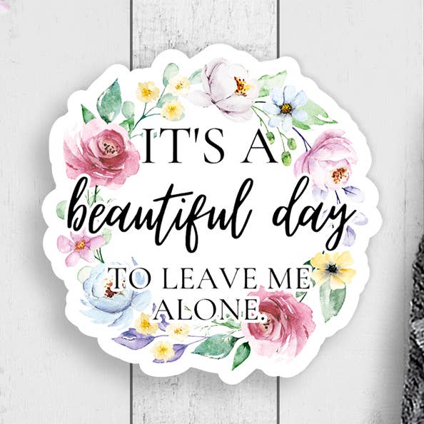 Beautiful Day Vinyl Sticker for wholesale by Expression Design Co