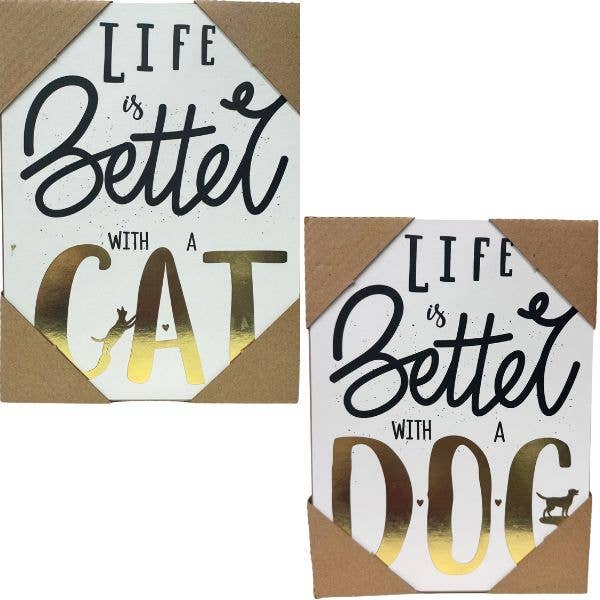 Life Is Better Pet Series Art Assortment - 8"x6" Wood for wholesale by St. Louis Wholesale LLC