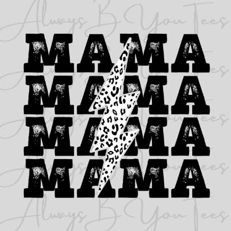 Mama White Cheetah Bolt Stacked DTF Transfer for wholesale by Always B You Tees