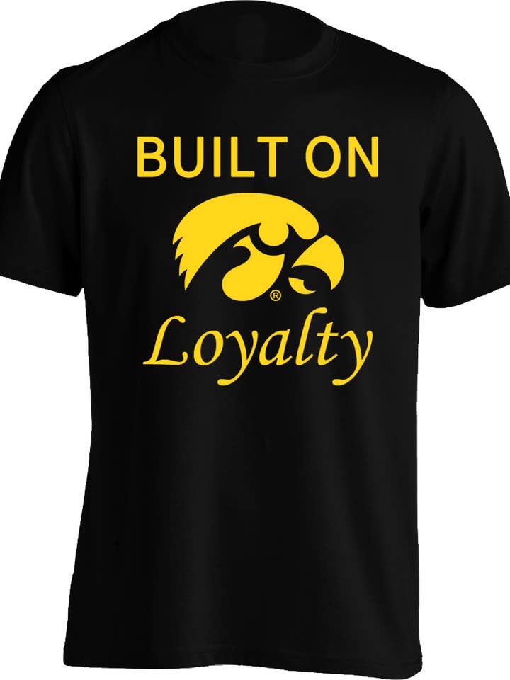 Iowa Hawkeyes Built on Loyalty - Mens Tee for wholesale by Aced Out Apparel
