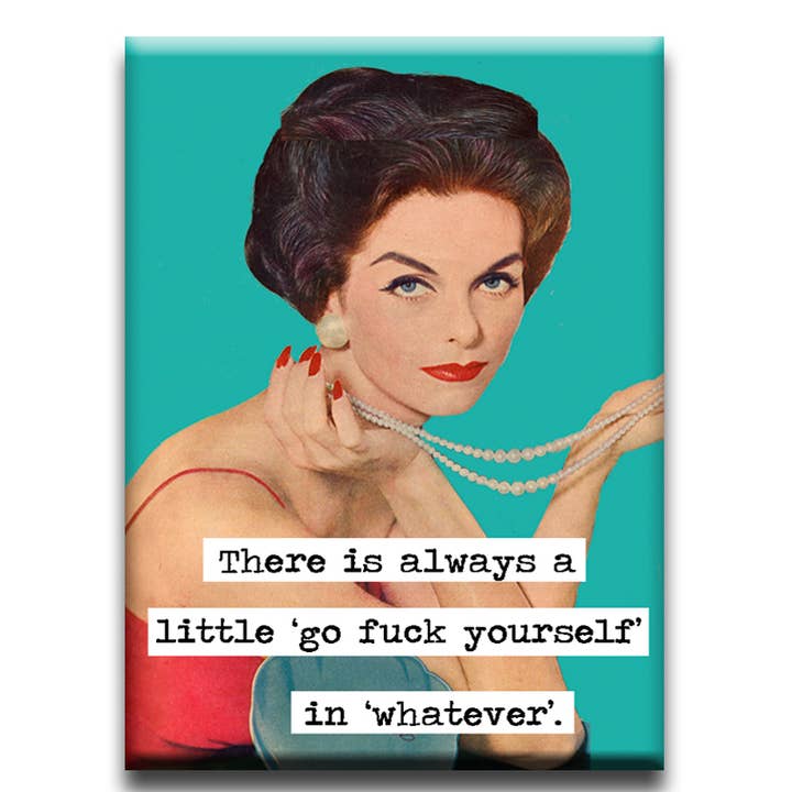 There is always a little...Magnet for wholesale by Fly Paper Products