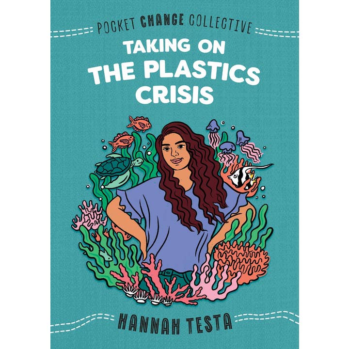 Taking on the Plastic Crisis (Pocket Change Collective) for wholesale by Microcosm Publishing & Distribution